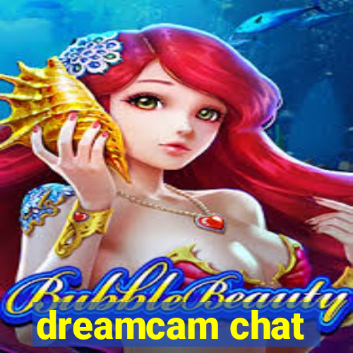 dreamcam chat